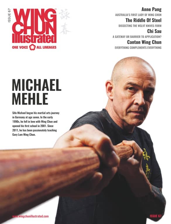 Wing Chun Illustrated Issue 67 featuring Sifu Michael Mehle is available as print-on-demand.